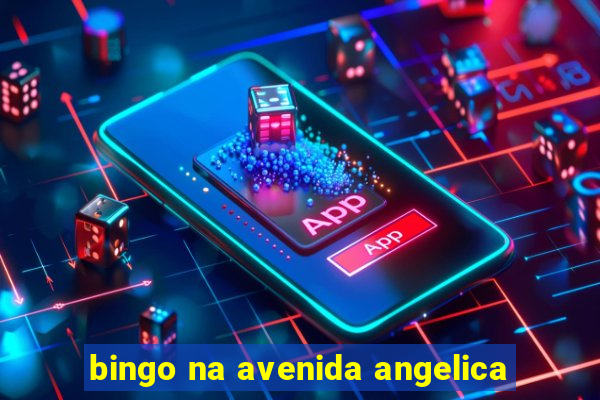 bingo na avenida angelica